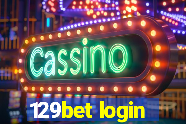 129bet login